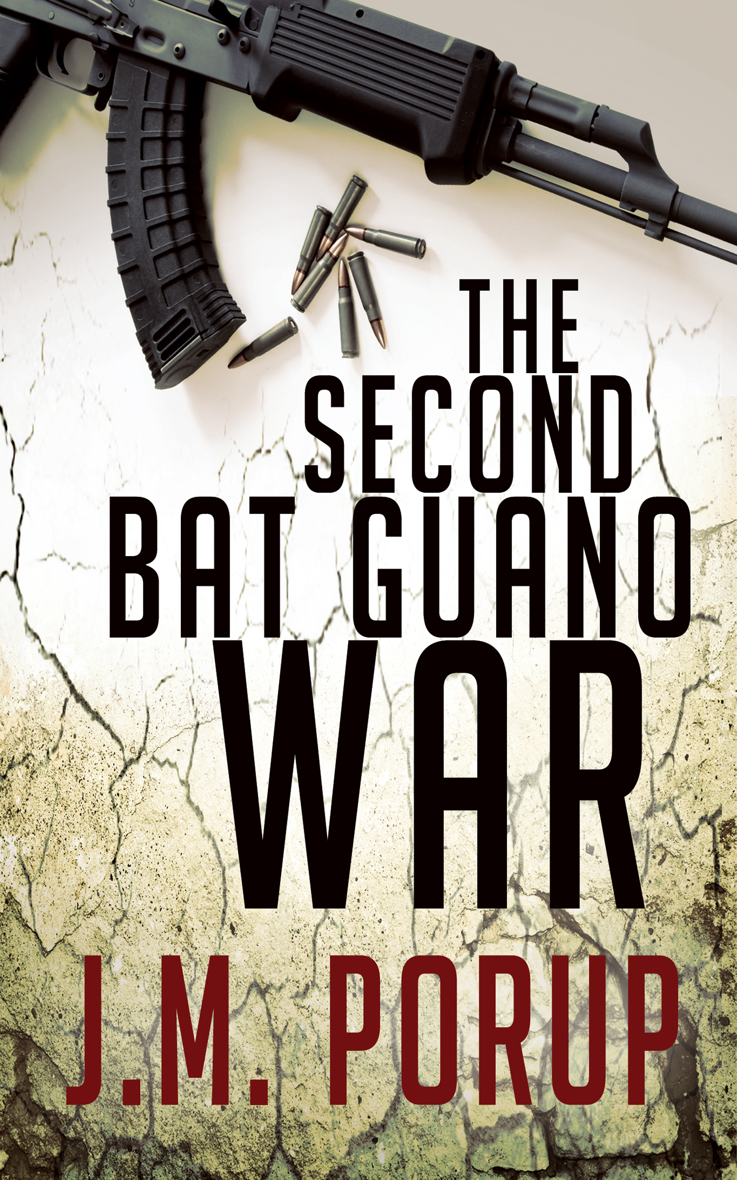 The Second Bat Guano War The Second Bat Guano War